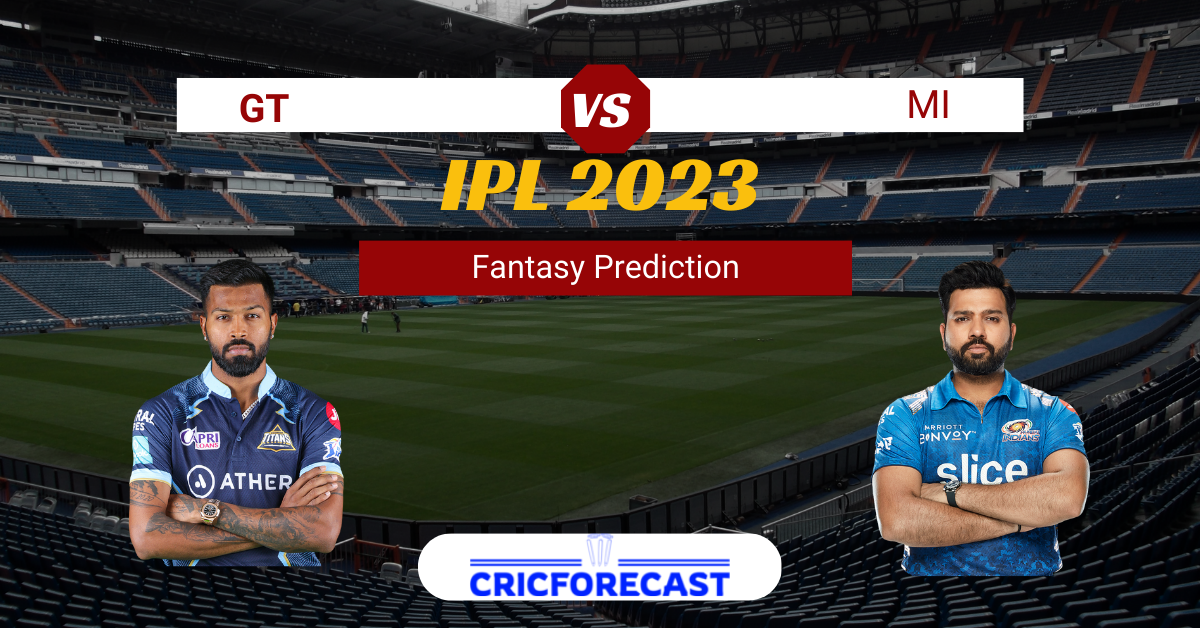 GT vs MI Dream11 Prediction, Pitch Report, Playing11, IPL Fantasy Cricket Tips for Match 35 of IPL 2023