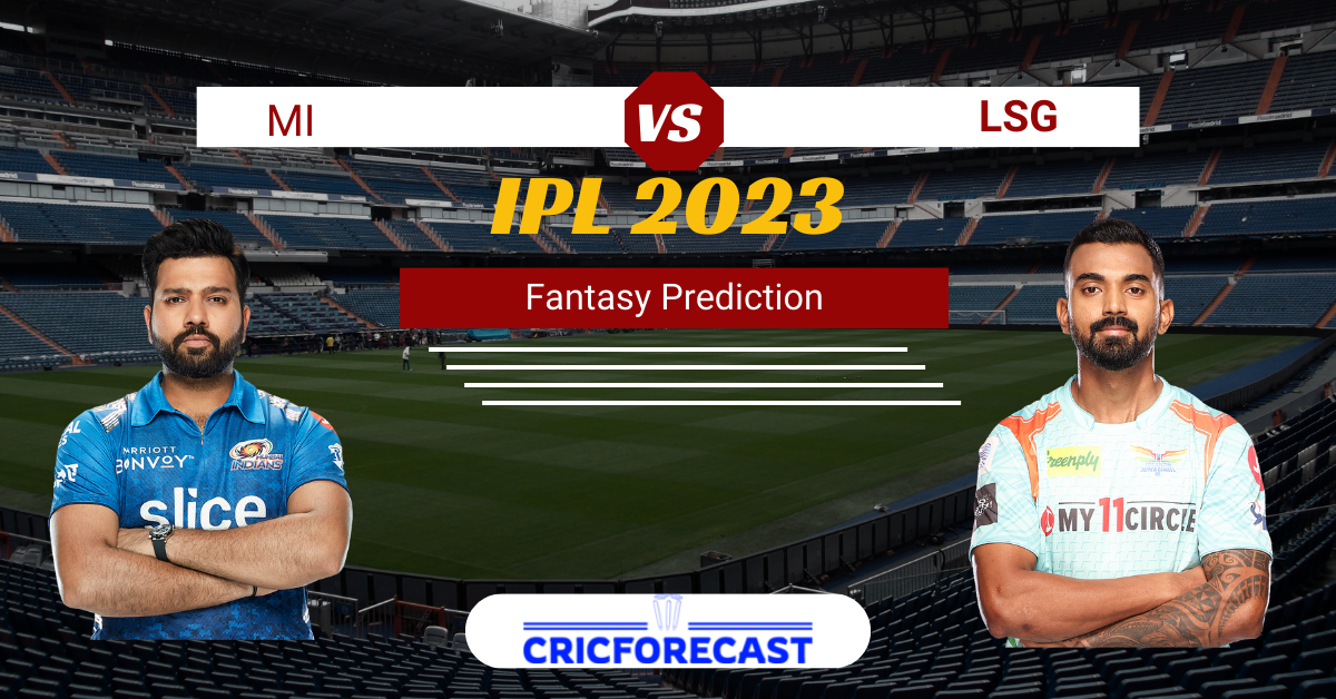 LSG vs MI Dream11 Prediction, Pitch Report, Playing11, IPL Fantasy Cricket Tips for Eliminator Match