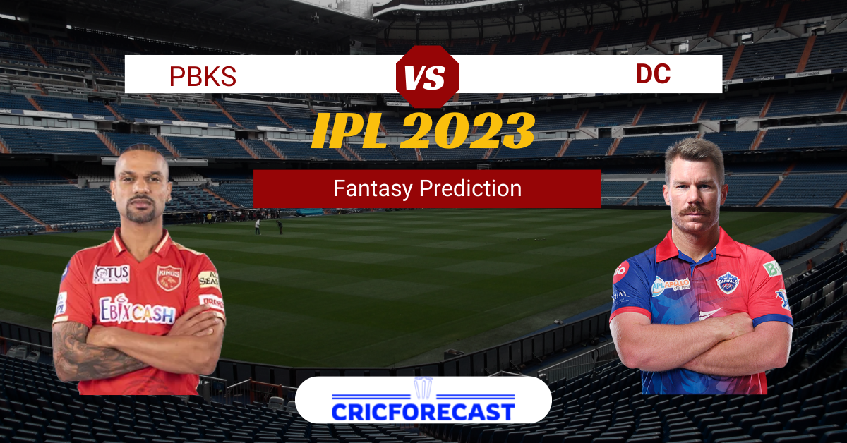 PBKS vs DC Dream11 Prediction, Pitch Report, Playing11, IPL Fantasy Cricket Tips for Match 64 of IPL 2023